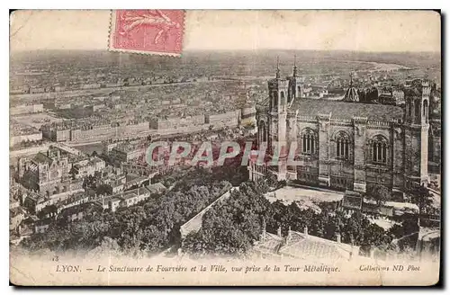 Cartes postales Lyon la Sanctuaire de Fourvriere et la Ville vue prise de la Tour Metallique