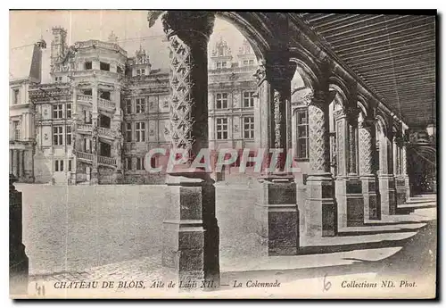 Ansichtskarte AK Chateau de Blois Aile de Louis XII la Colonnade