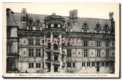 Cartes postales Blois L et C le Chateau Facade Interieure Francois Ier