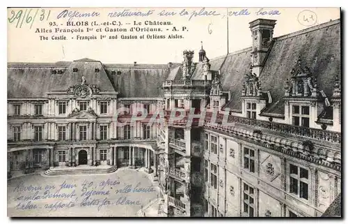 Cartes postales Blois L et C le Chateau Ailes Francois Ier et Gaston d'Orleans