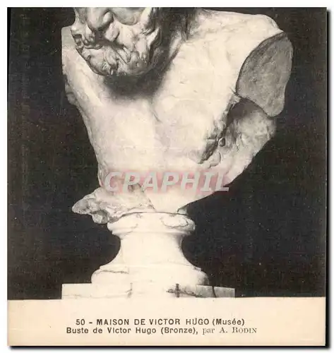Cartes postales Maison de Victor Hugo Musee Buste de Victor Hugo Bronze Par A Rodin