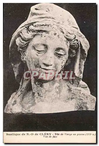 Ansichtskarte AK Basilique de N D de Clery Tete de Vierge en Pierre XVI S vue de Face