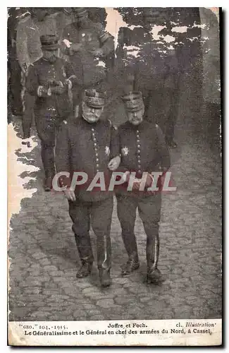 Cartes postales Joffre et Foch le Generalissime et le Generale en Cher des armees du Nord a Cassel Militaria