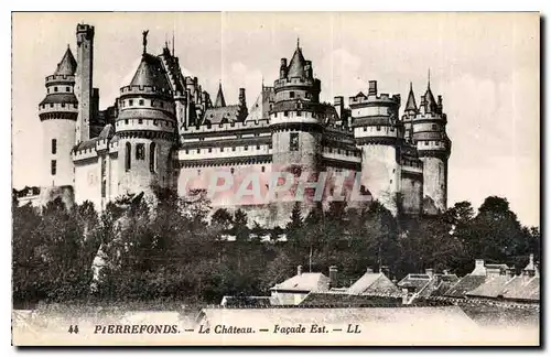 Ansichtskarte AK Pierrefonds le Chateau facade est