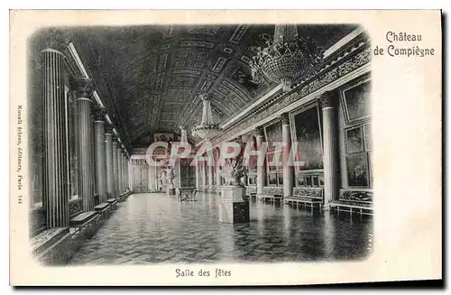 Cartes postales Chateau de Compiegne Salles des fetes