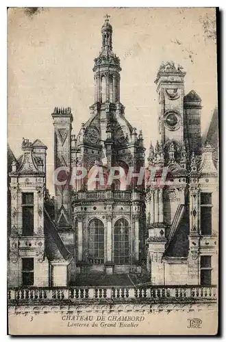 Cartes postales Chateau de Chambord Lanterne du Grand Escalier