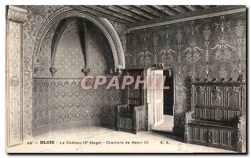 Cartes postales Blois le Chateau 2e etage Chambre de Henri III