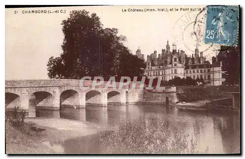 Ansichtskarte AK Chambord L et C le Chateau mon hist et le Pont sur le Cosson