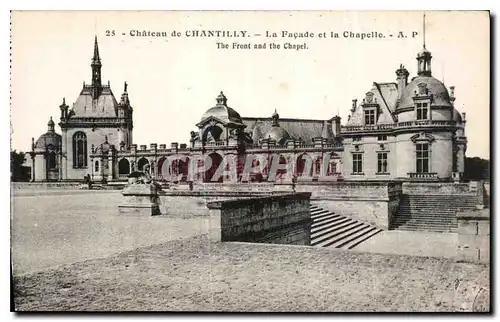 Ansichtskarte AK Chateau de Chantilly la Facade et la Chapelle