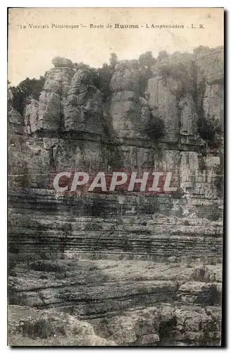Cartes postales Le Vivarais pittoresque route de Ruoms l'Amphitheatre