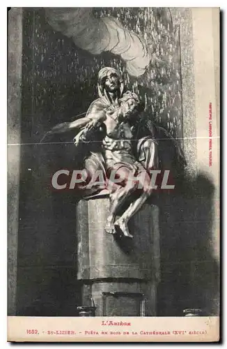 Cartes postales L'Ariege St Lizier Pieta en bois de la Cathedrale XVI siecle