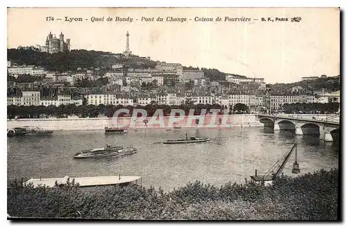 Cartes postales Lyon Quai de Bondy pont du Change Coteau de Fourviere