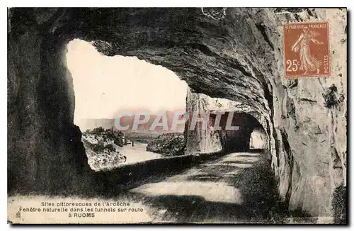 Cartes postales Sites pirroesque de l'Ardeche fenetre naturelle dans les tunnels sur route a Ruoms