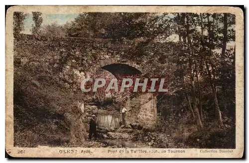 Cartes postales Ardeche Pont de la Tuffelle route de Tournon