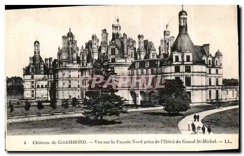 Cartes postales Chateau de Chambord Vue sur la Facade Nord prise de l'Hotel du Grand St Michel