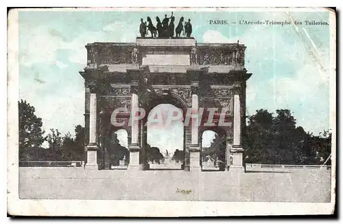 Ansichtskarte AK Paris l'Arc de Triomphe des Tuileries