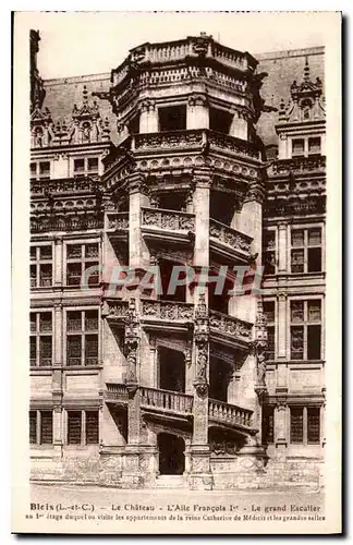 Cartes postales Blois L et C  Le Chateau L'Aile Francois I Le grand Escalier