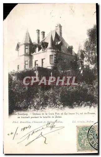 Cartes postales Sedan Donchery Chateau de la Croix Pioi