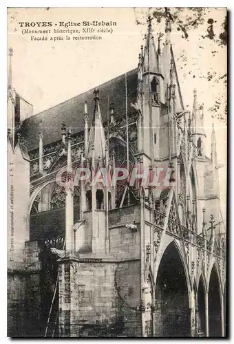 Cartes postales Troyes Eglise St Urbain monument historique XIII siecle facade apres la restauration