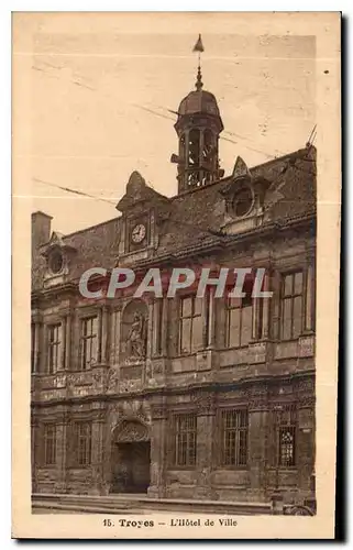 Cartes postales Troyes l'Hotel de Ville