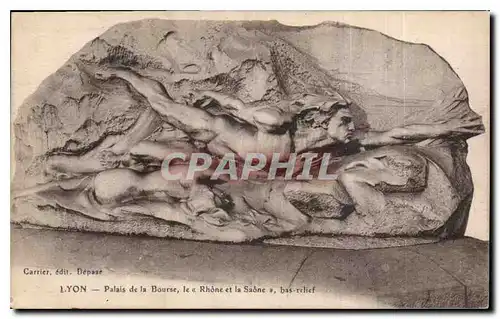 Cartes postales Lyon Palais de la Bourse le Rhone et la Saone bas relief