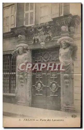 Cartes postales Frejus Porte des Cariatides