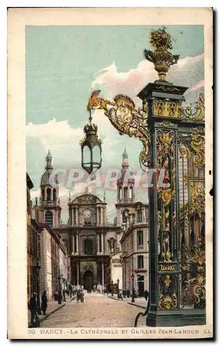 Cartes postales Nancy la Cathedrale et Grilles Jean Lamour