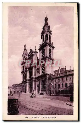 Cartes postales Nancy la Cathedrale