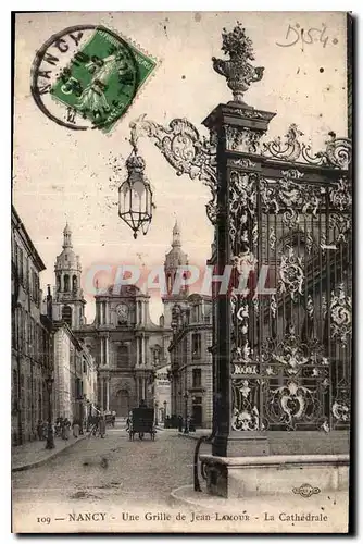 Cartes postales Nancy une Grille de Jean Lamour la Cathedrale