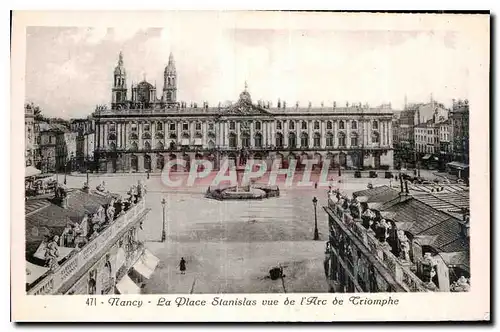 Cartes postales Nancy la Place Stanislas vue de l'Arc de Triomphe