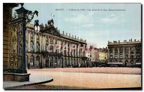 Cartes postales Nancy l'Hotel de Ville vue prise de la rue Sainte Catherine