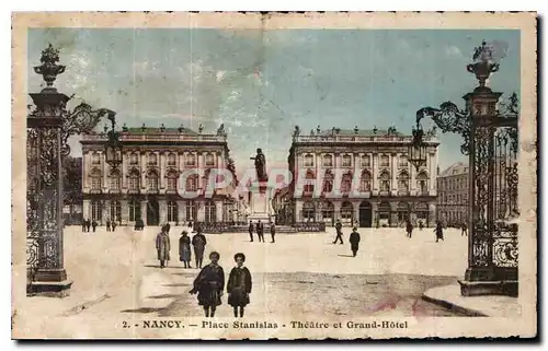 Cartes postales Nancy Place Stanislas Theatre et Grand Hotel