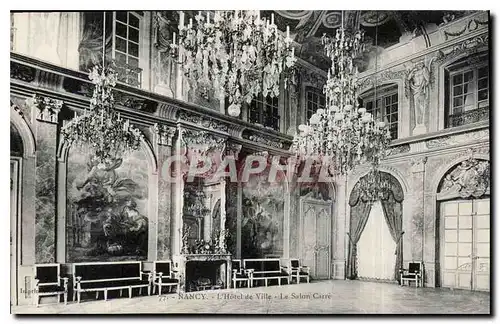 Cartes postales Nancy l'Hotel de Ville le Salon Carree