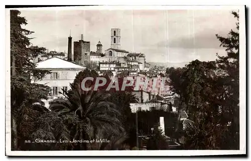 Cartes postales Grasse les Jardin et la Ville