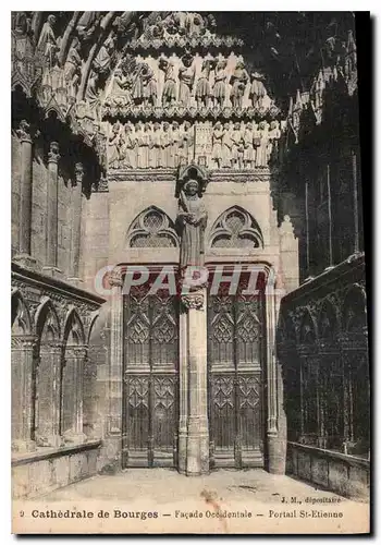 Cartes postales Cathedrale de Bourges Facade Occidentale Portail St Etienne