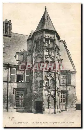 Cartes postales Bourges la tour du petit Lycee ancien hotel de ville