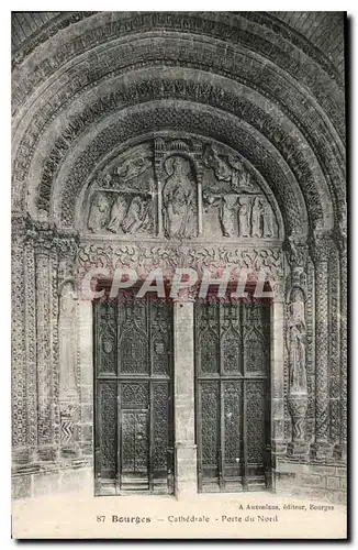 Ansichtskarte AK Bourges Cathedrale Porte du Nord