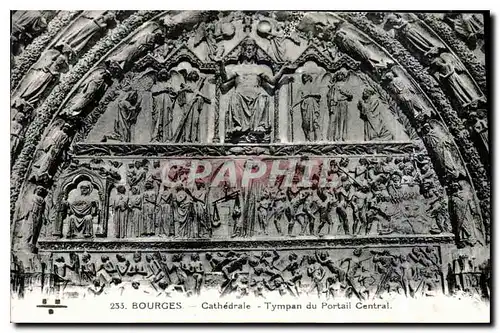 Ansichtskarte AK Bourges Cathedrale Tympan du Portail Central