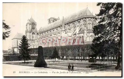 Cartes postales Bourges la Cathedrale vue du Jardin de l'Archeveche