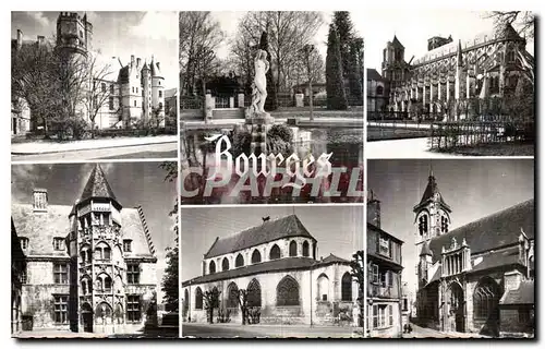 Cartes postales Bourges Cher le palais Jacques Coeur le jardin la Cathedrale Saint Etienne ancienne maison des E