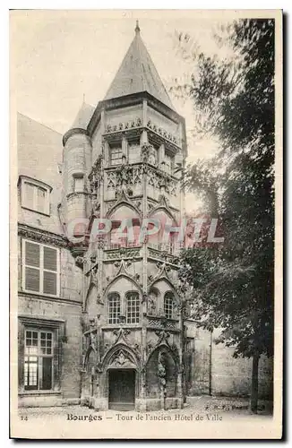 Ansichtskarte AK Bourges Tour de l'ancien Hotel de Ville