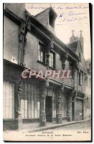 Cartes postales Bourges Ancienne maison de la Reine Blanche