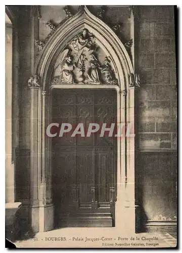 Cartes postales Bourges Palais Jacques Coeur Porte de la Chapelle