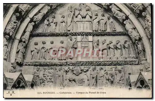 Ansichtskarte AK Bourges Cathedrale Tympan du Portail St Ursin