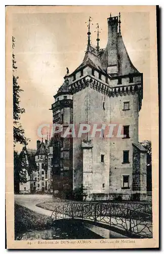 Cartes postales Environs de Dun sur Auron Chateau de Meillant