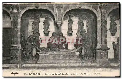 Ansichtskarte AK Bourges Crypte de la Cathedrale Groupe de la Mise au Tombeau