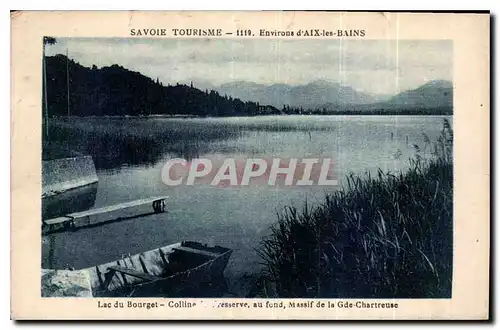 Cartes postales Savoie Tourisme Environs d'Aix les Bains Lac du Bourget au fond Massif de la Gde Chartreuse