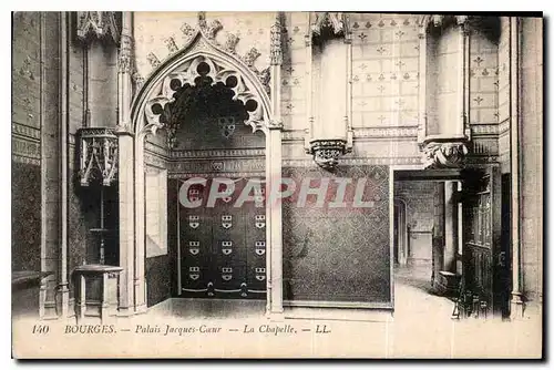 Cartes postales Bourges Palais Jacques Coeur La Chapelle