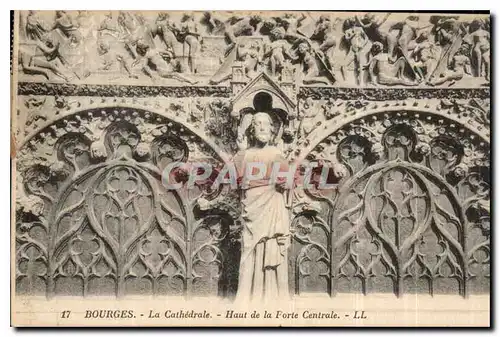 Ansichtskarte AK Bourges La Cathedrale Haut de la Forte Centrale