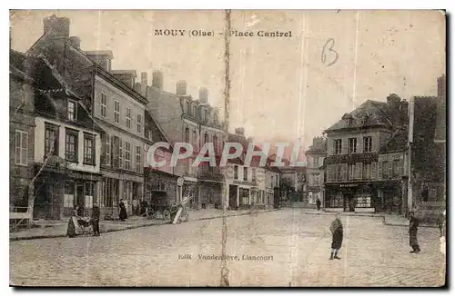 Cartes postales Mouy Oise Place Cantrel